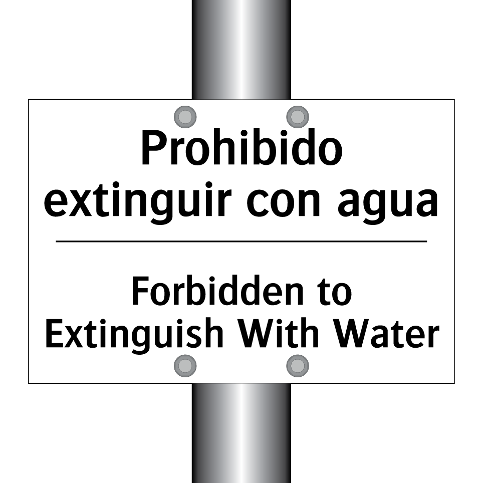 Prohibido extinguir con agua - Forbidden to Extinguish With Water