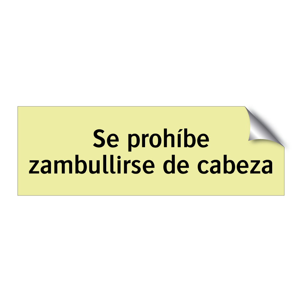 Se prohíbe zambullirse de cabeza