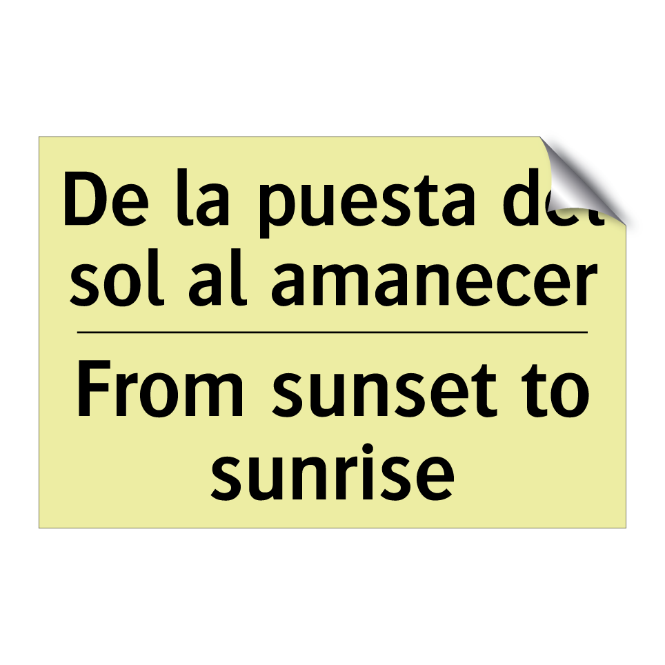 De la puesta del sol al amanecer - From sunset to sunrise