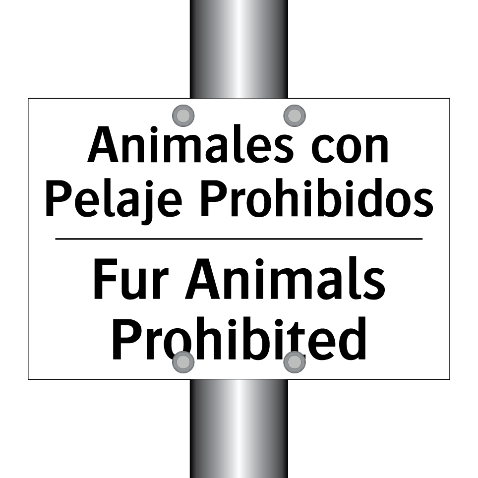 Animales con Pelaje Prohibidos - Fur Animals Prohibited