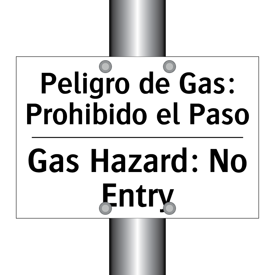Peligro de Gas: Prohibido el Paso - Gas Hazard: No Entry