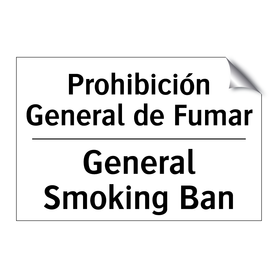Prohibición General de Fumar - General Smoking Ban