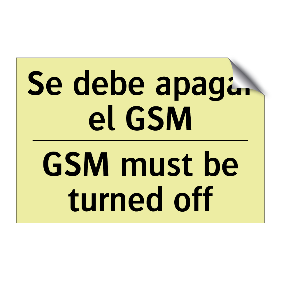 Se debe apagar el GSM - GSM must be turned off