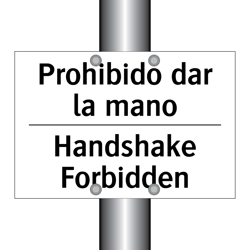 Prohibido dar la mano - Handshake Forbidden