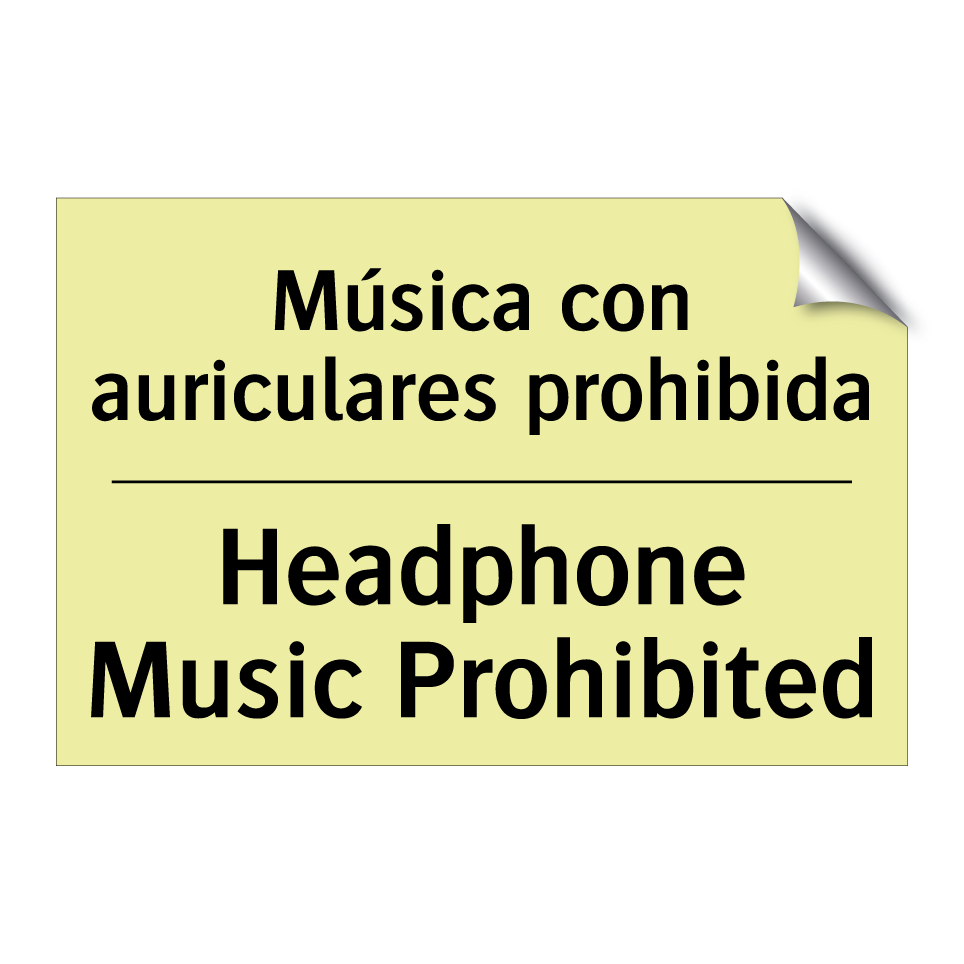 Música con auriculares prohibida - Headphone Music Prohibited