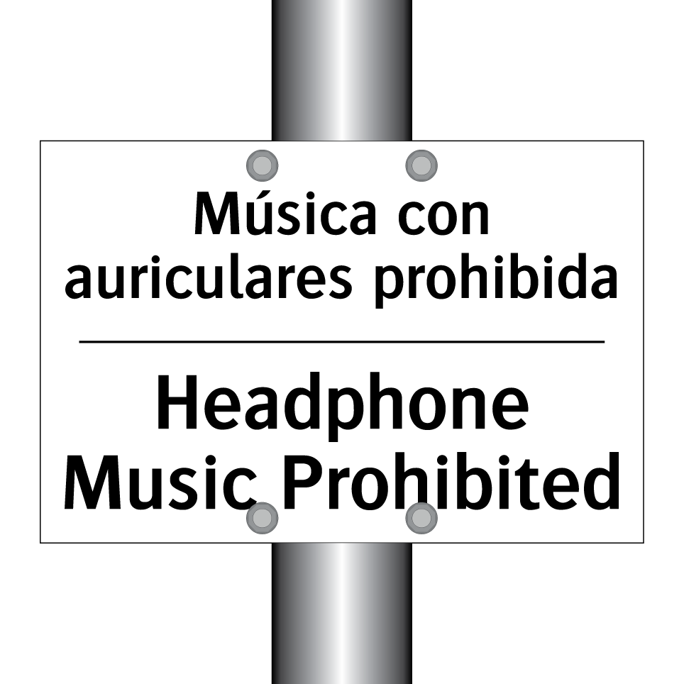 Música con auriculares prohibida - Headphone Music Prohibited