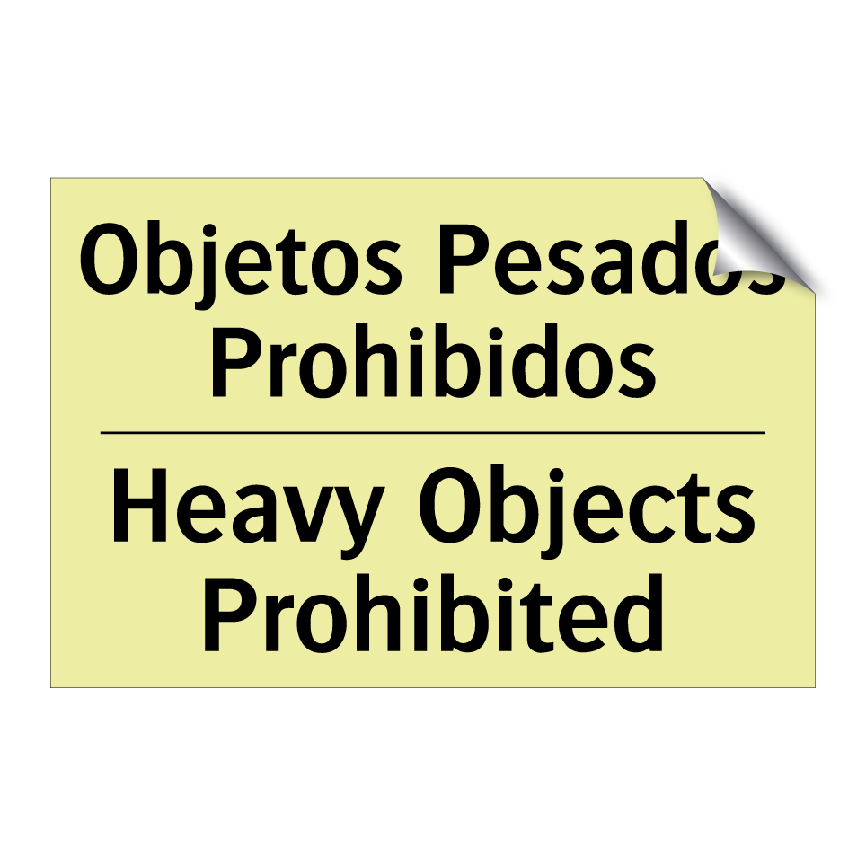 Objetos Pesados Prohibidos - Heavy Objects Prohibited