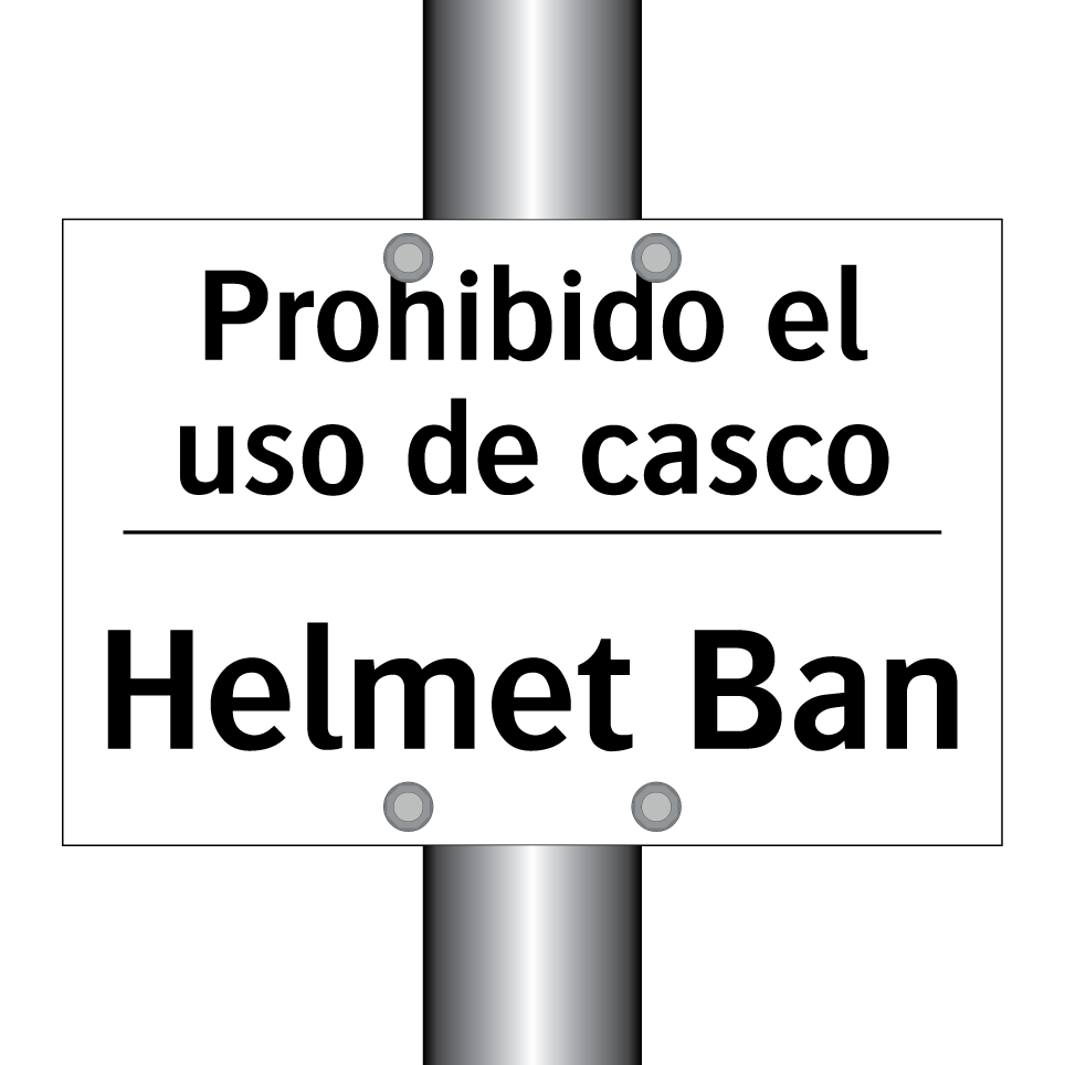 Prohibido el uso de casco - Helmet Ban
