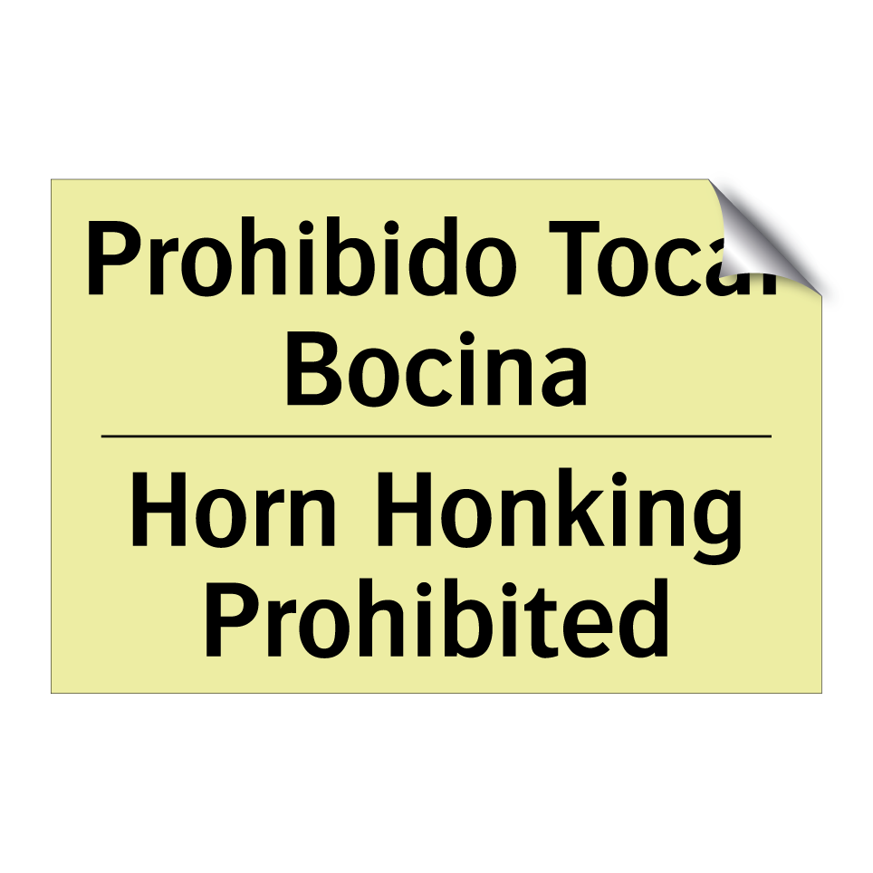 Prohibido Tocar Bocina - Horn Honking Prohibited