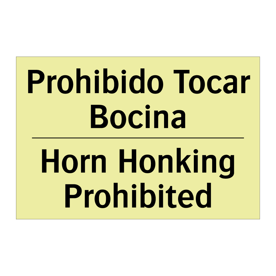 Prohibido Tocar Bocina - Horn Honking Prohibited