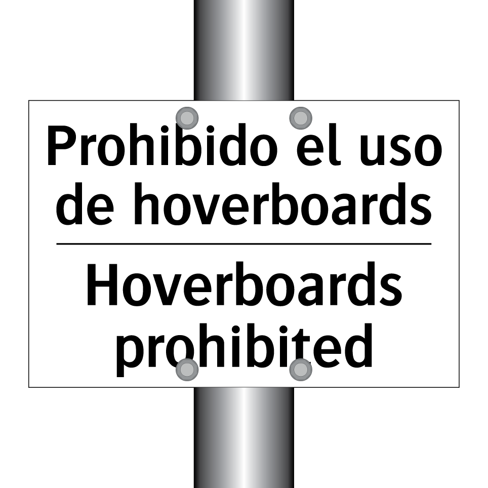 Prohibido el uso de hoverboards - Hoverboards prohibited