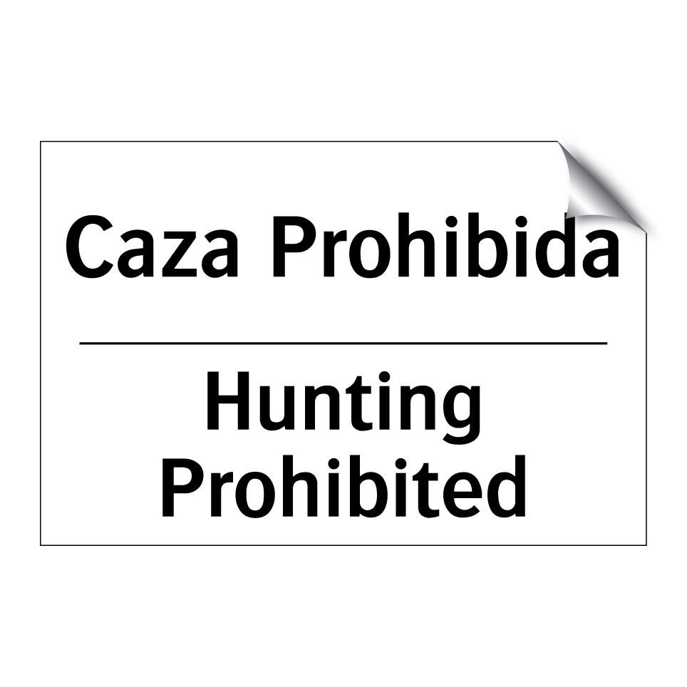 Caza Prohibida - Hunting Prohibited
