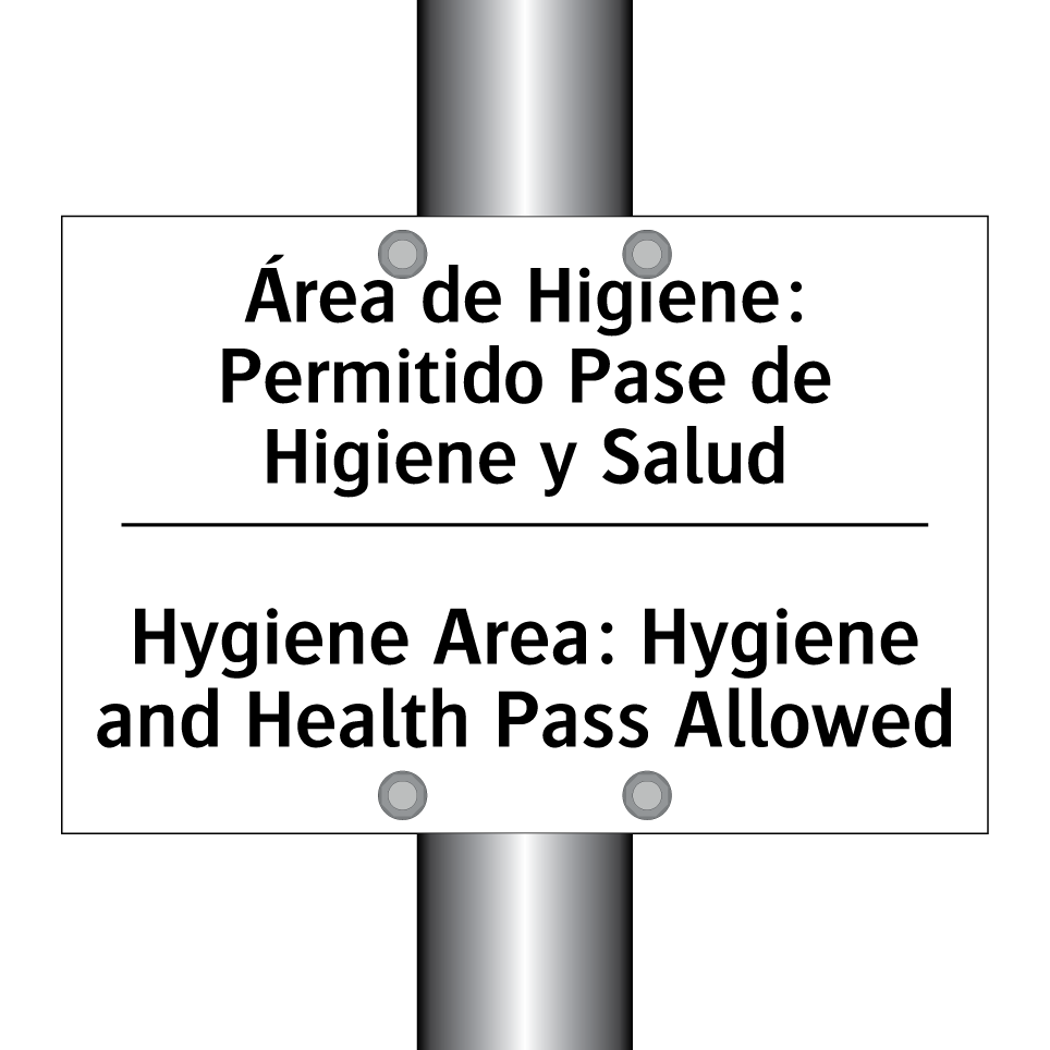 Área de Higiene: Permitido Pase de Higiene y Salud - Hygiene Area: Hygiene and Health Pass Allowed