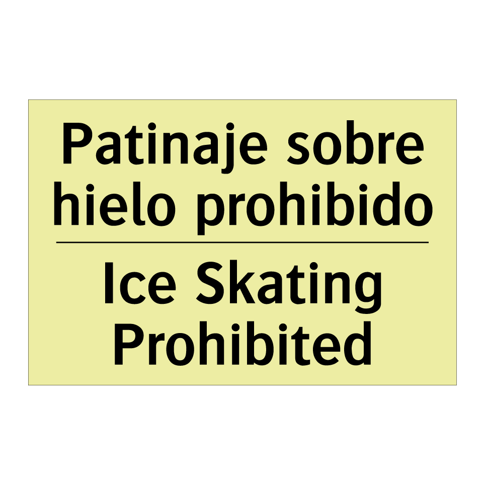 Patinaje sobre hielo prohibido - Ice Skating Prohibited