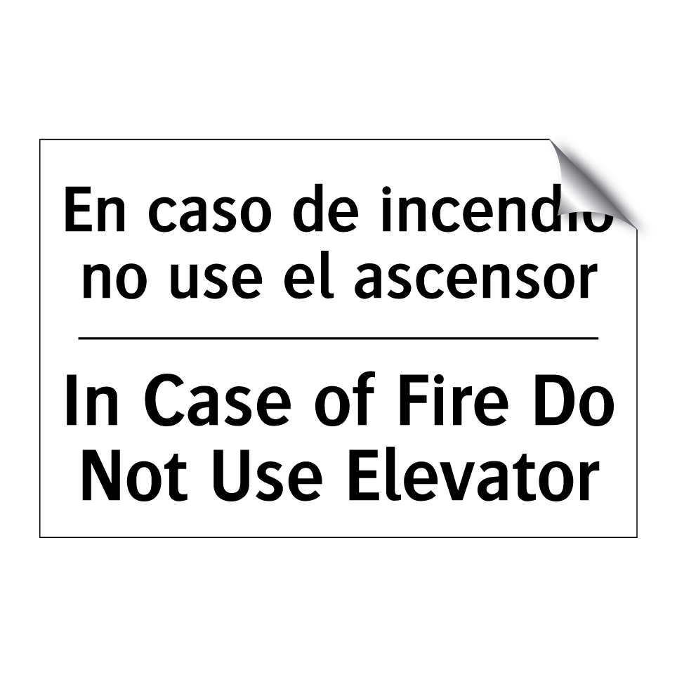 En caso de incendio no use el ascensor - In Case of Fire Do Not Use Elevator
