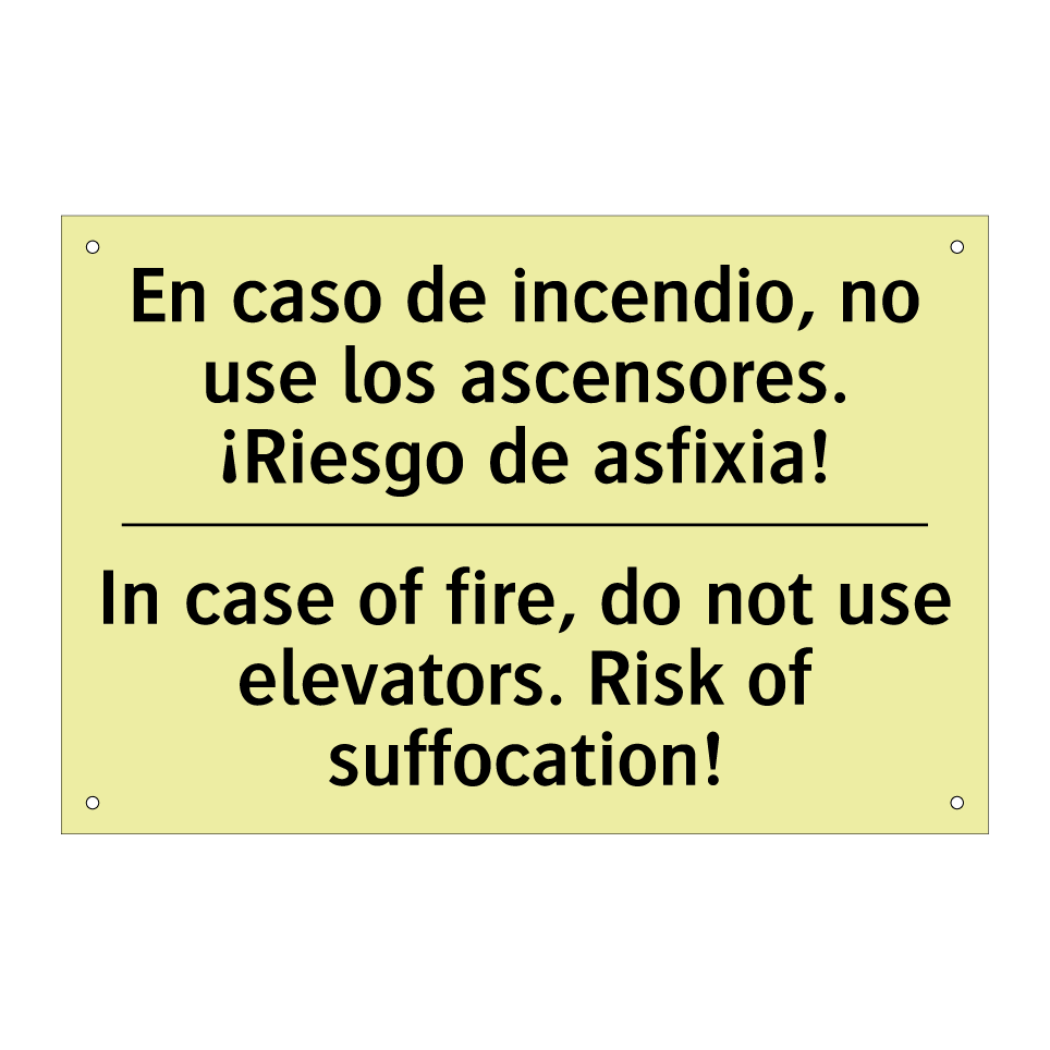 En caso de incendio, no use los ascensores. ¡Riesgo de asfixia! - In case of fire, do not use elevators. Risk of suffocation!