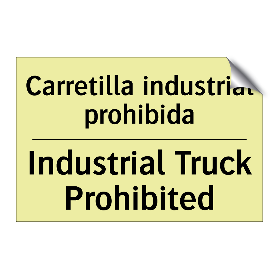 Carretilla industrial prohibida - Industrial Truck Prohibited