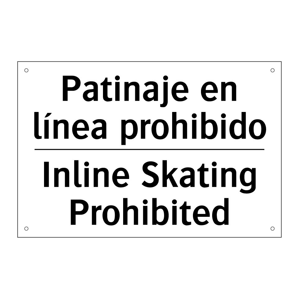 Patinaje en línea prohibido - Inline Skating Prohibited