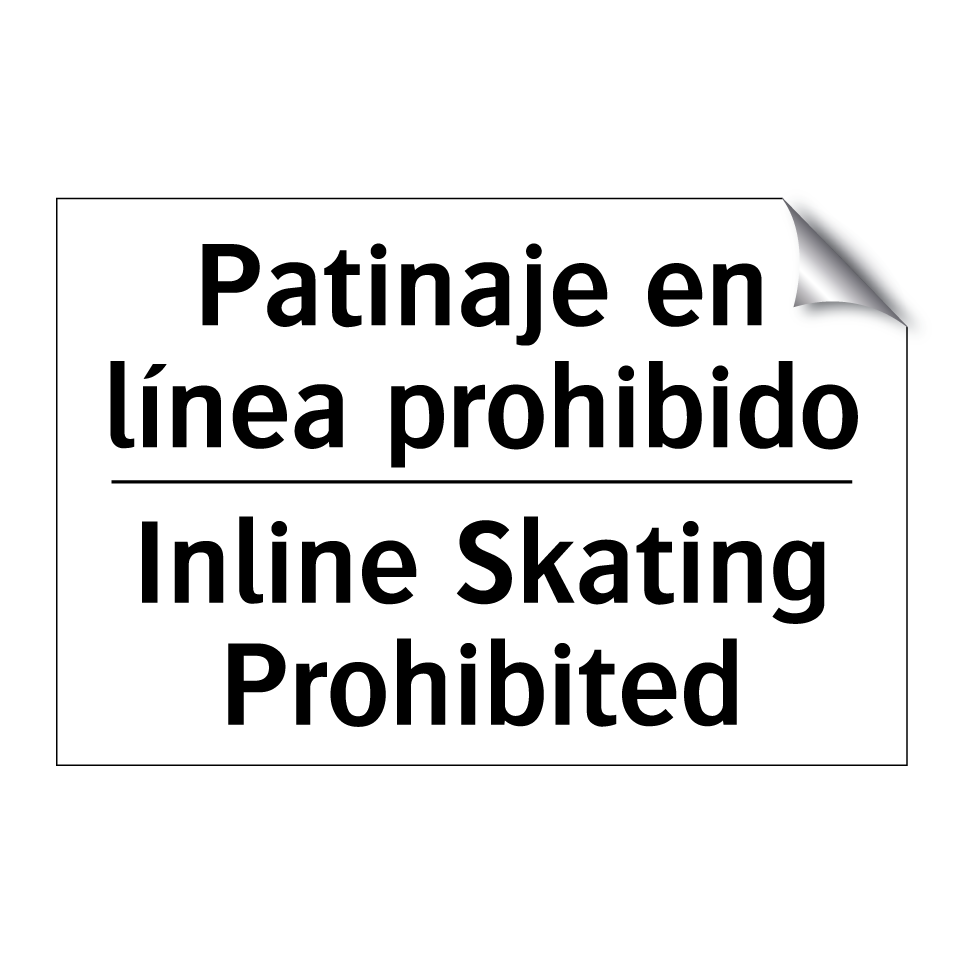 Patinaje en línea prohibido - Inline Skating Prohibited