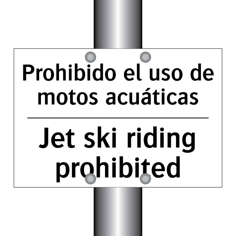 Prohibido el uso de motos acuáticas - Jet ski riding prohibited