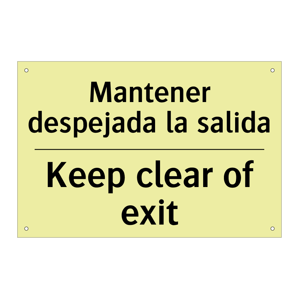 Mantener despejada la salida - Keep clear of exit