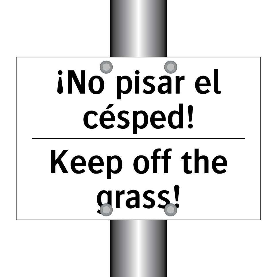 ¡No pisar el césped! - Keep off the grass!
