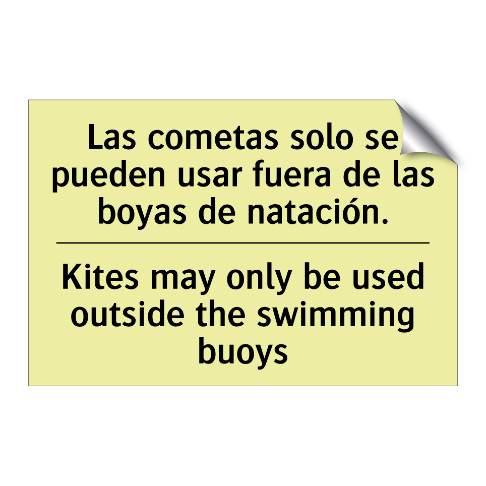Las cometas solo se pueden usar fuera de las boyas de natación. - Kites may only be used outside the swimming buoys