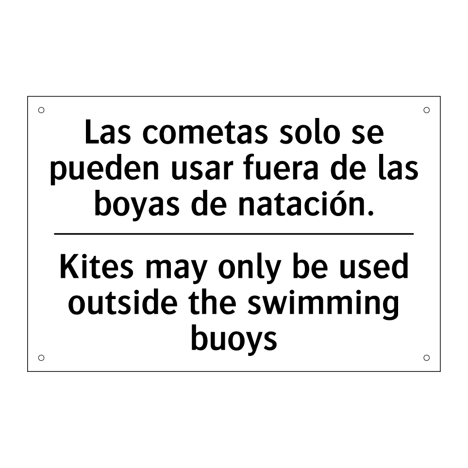 Las cometas solo se pueden usar fuera de las boyas de natación. - Kites may only be used outside the swimming buoys