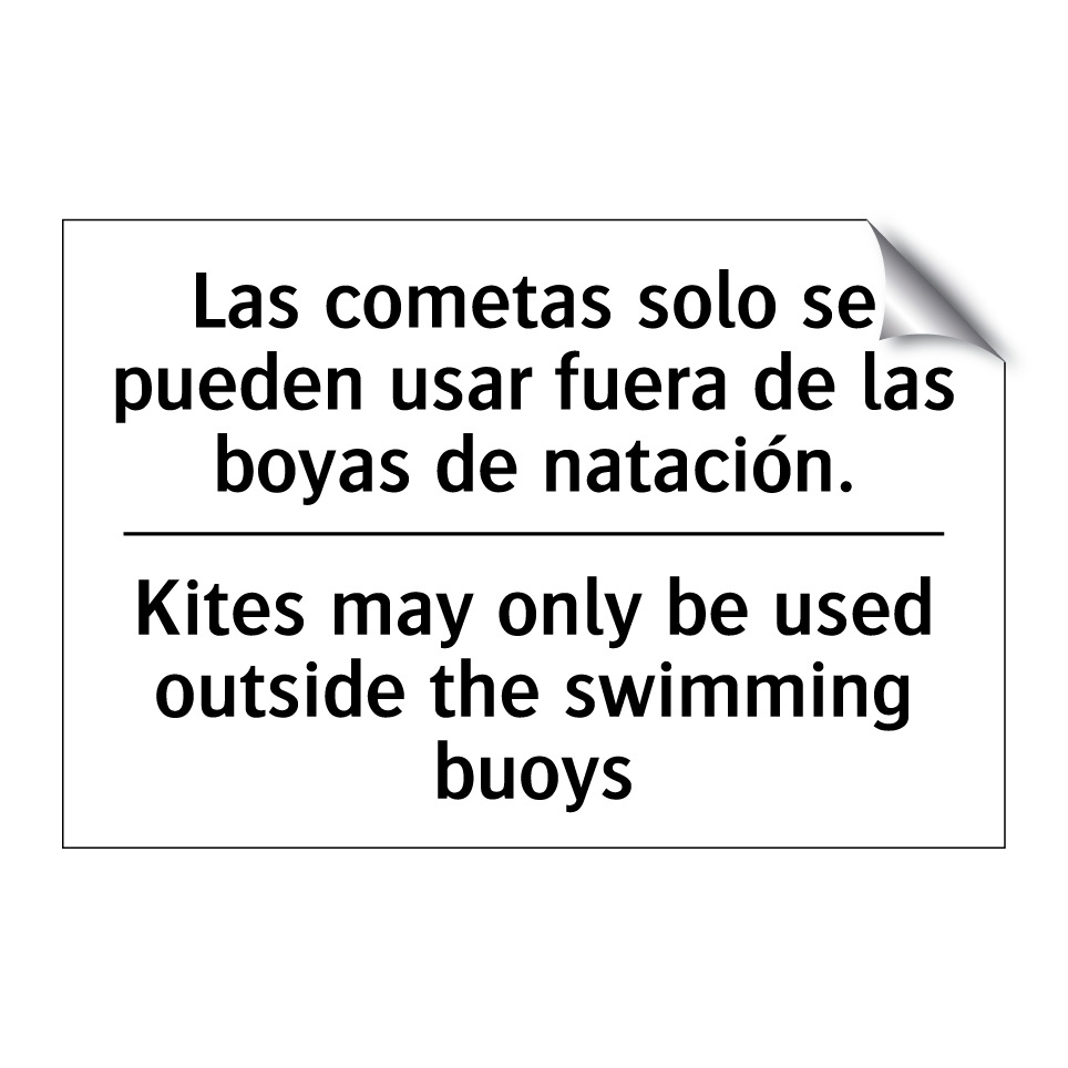 Las cometas solo se pueden usar fuera de las boyas de natación. - Kites may only be used outside the swimming buoys