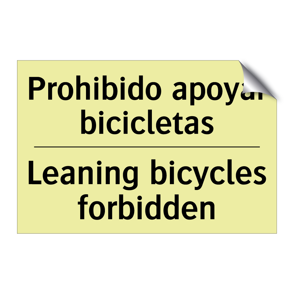 Prohibido apoyar bicicletas - Leaning bicycles forbidden