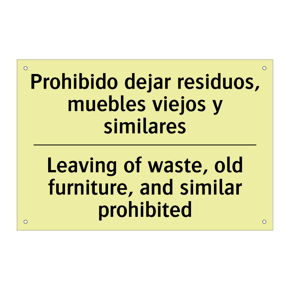 Prohibido dejar residuos, muebles viejos y similares - Leaving of waste, old furniture, and similar prohibited