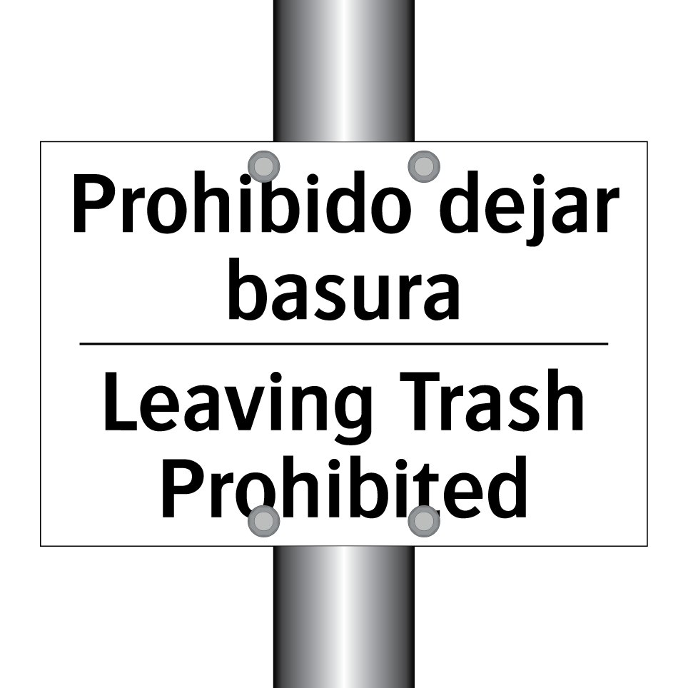 Prohibido dejar basura - Leaving Trash Prohibited