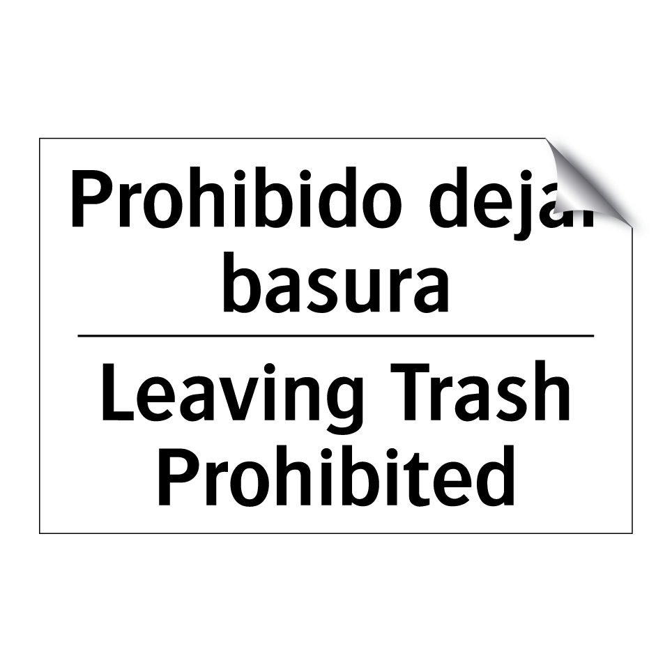Prohibido dejar basura - Leaving Trash Prohibited