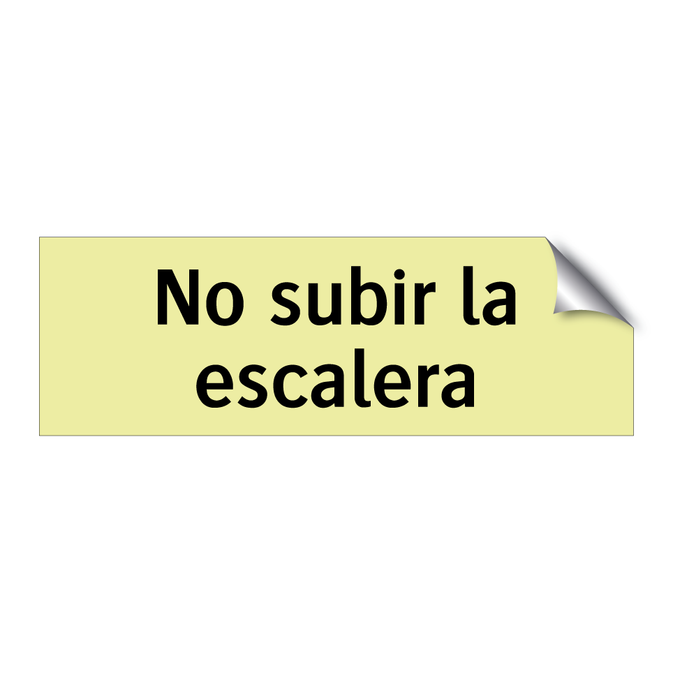 No subir la escalera