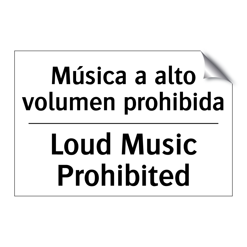 Música a alto volumen prohibida - Loud Music Prohibited