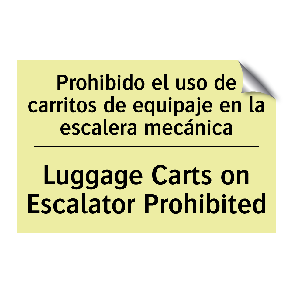 Prohibido el uso de carritos de equipaje en la escalera mecánica - Luggage Carts on Escalator Prohibited