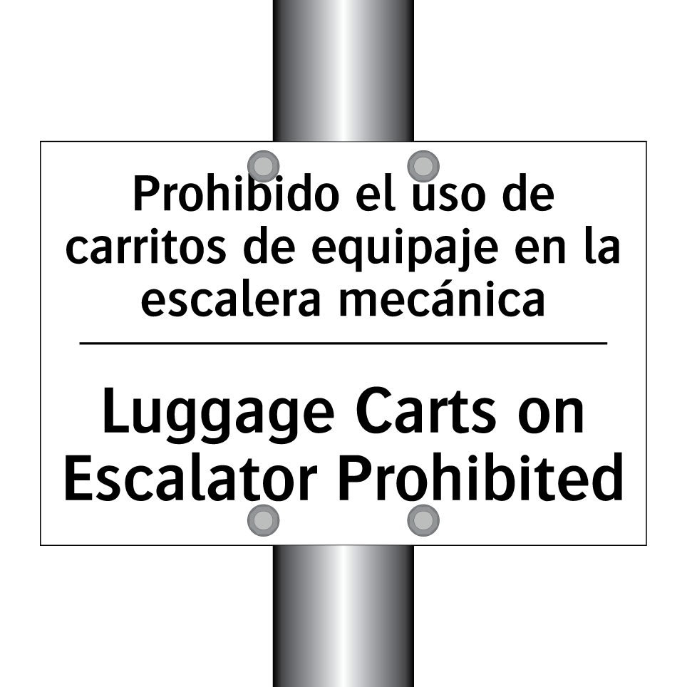 Prohibido el uso de carritos de equipaje en la escalera mecánica - Luggage Carts on Escalator Prohibited