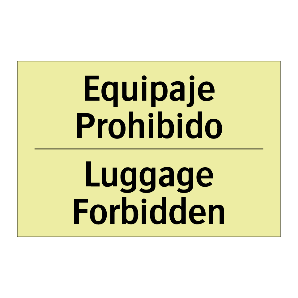 Equipaje Prohibido - Luggage Forbidden