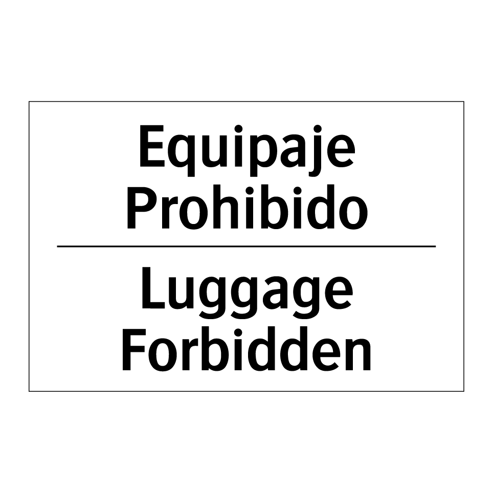 Equipaje Prohibido - Luggage Forbidden