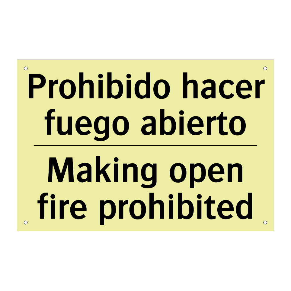 Prohibido hacer fuego abierto - Making open fire prohibited