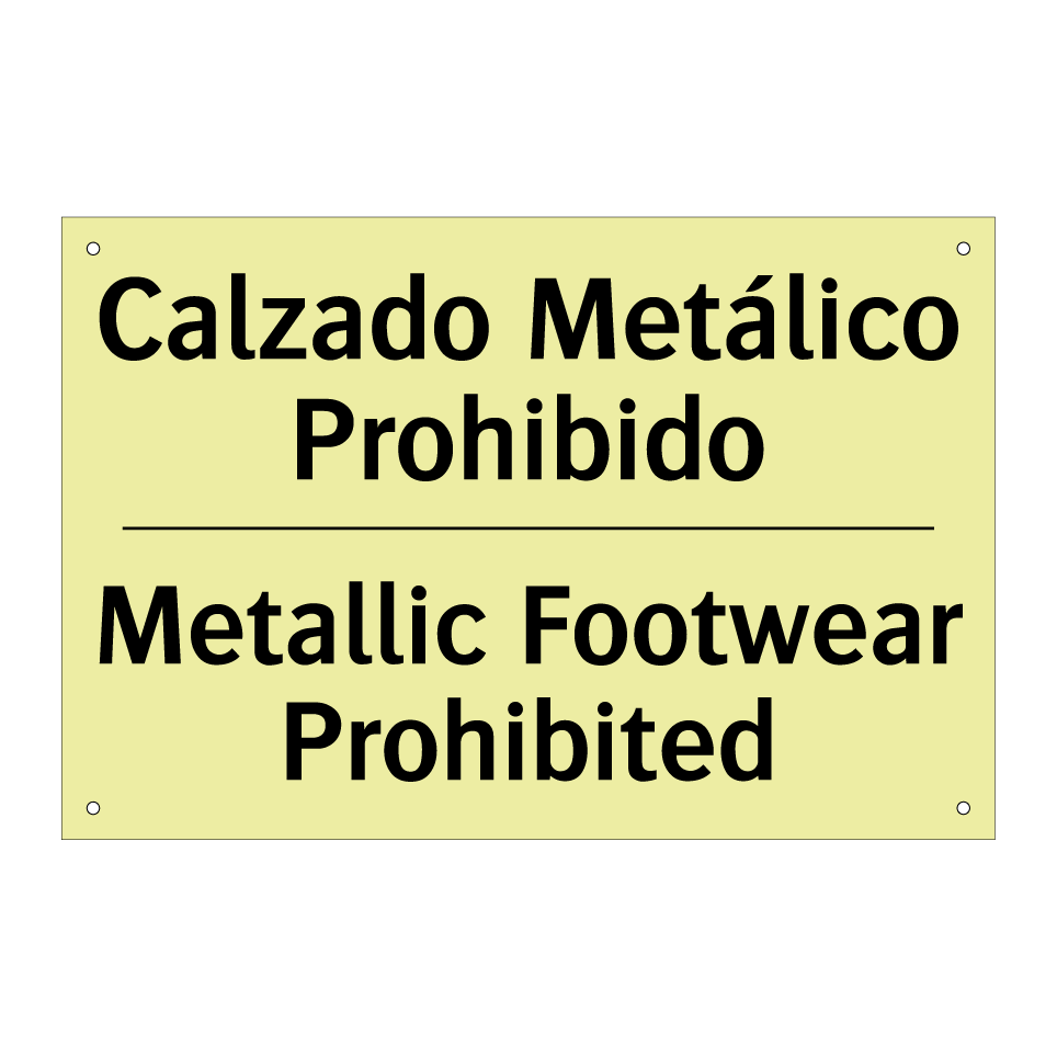 Calzado Metálico Prohibido - Metallic Footwear Prohibited