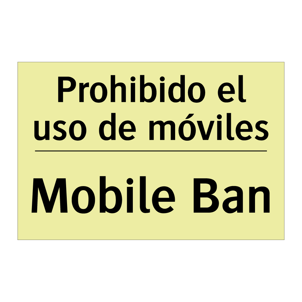Prohibido el uso de móviles - Mobile Ban