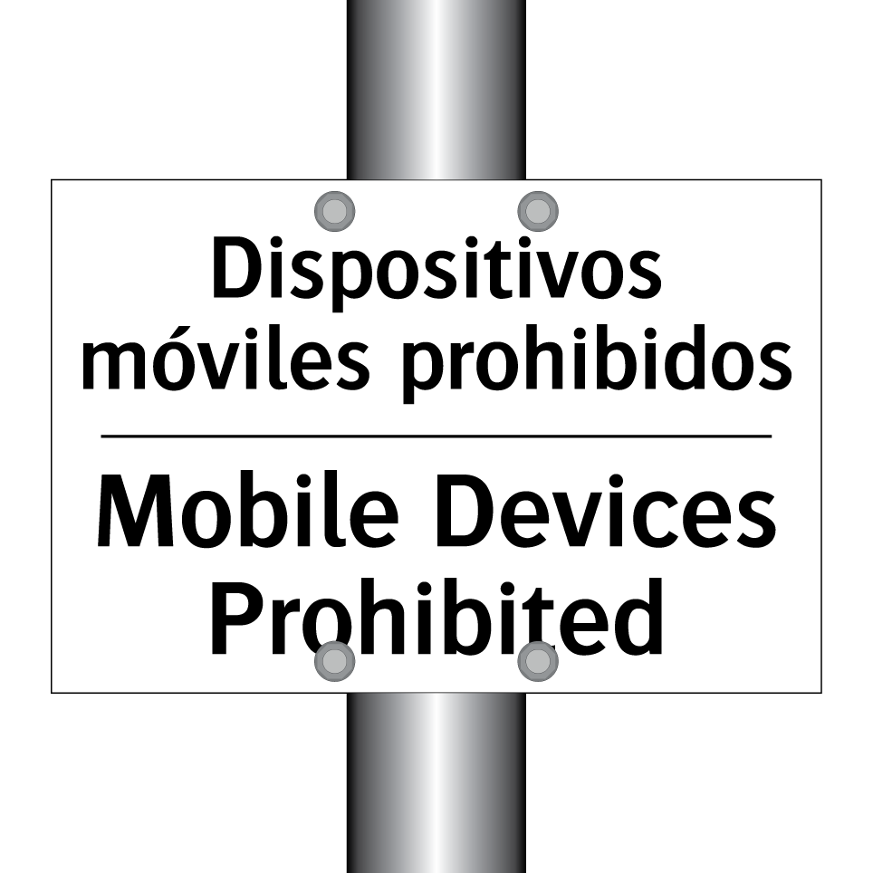 Dispositivos móviles prohibidos - Mobile Devices Prohibited