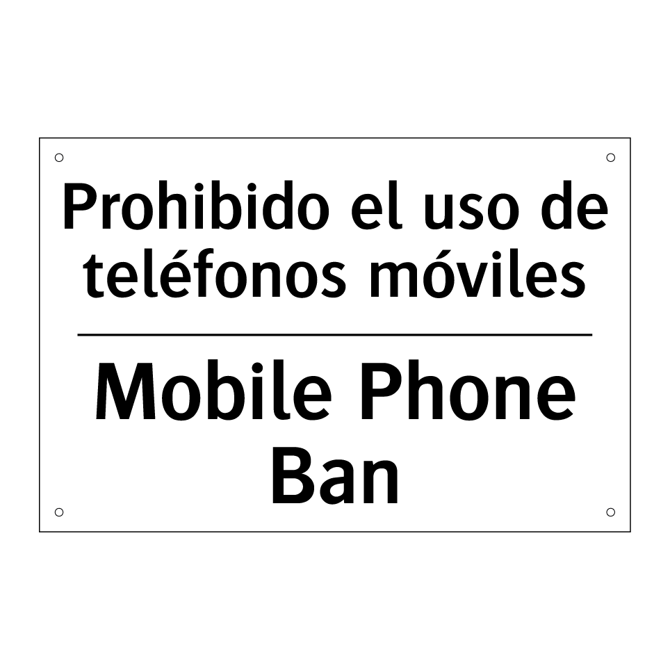Prohibido el uso de teléfonos móviles - Mobile Phone Ban
