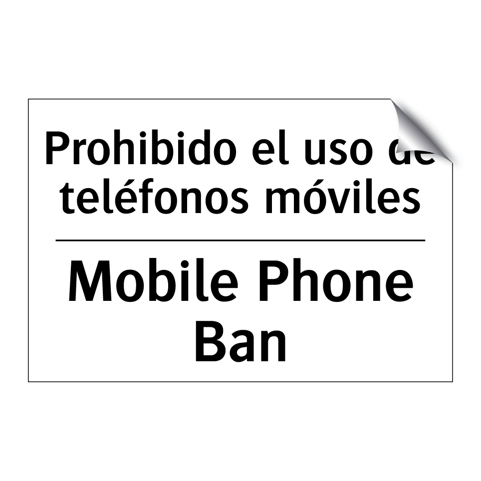 Prohibido el uso de teléfonos móviles - Mobile Phone Ban