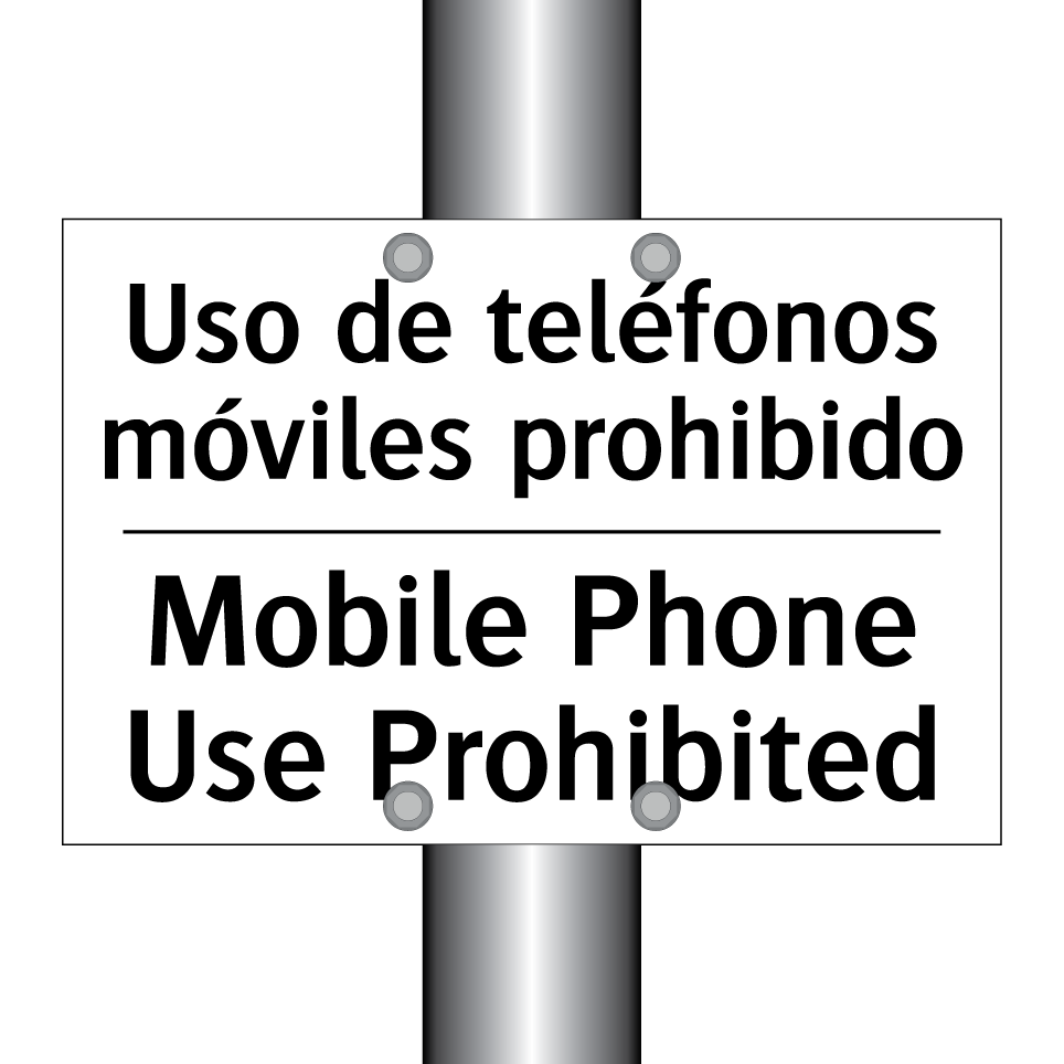 Uso de teléfonos móviles prohibido - Mobile Phone Use Prohibited