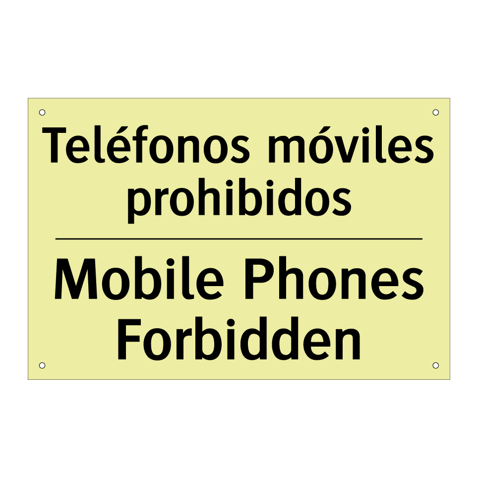 Teléfonos móviles prohibidos - Mobile Phones Forbidden