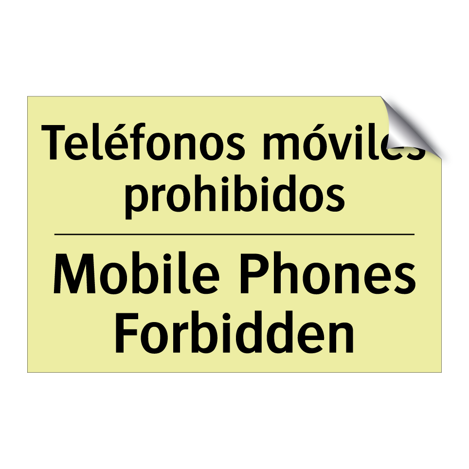 Teléfonos móviles prohibidos - Mobile Phones Forbidden