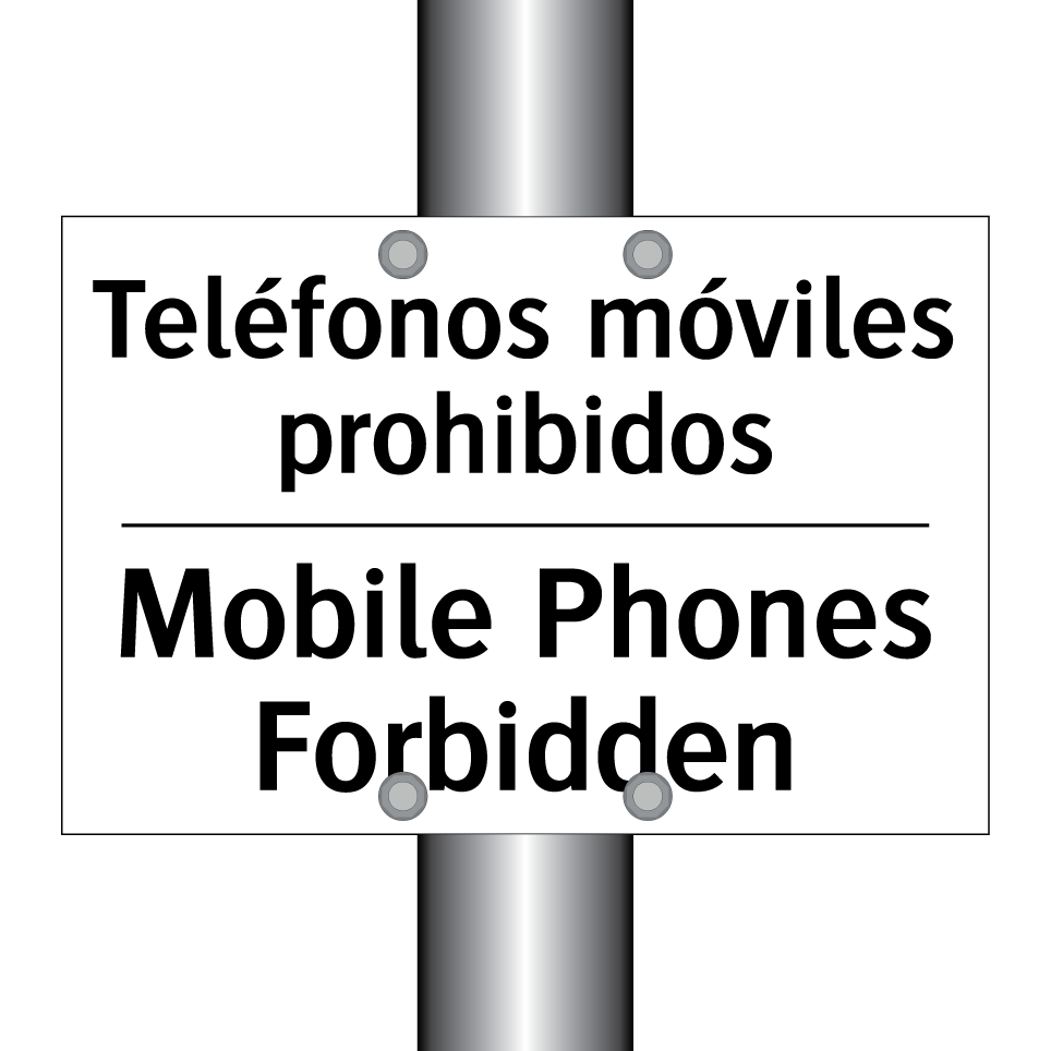 Teléfonos móviles prohibidos - Mobile Phones Forbidden