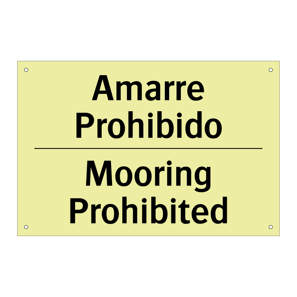 Amarre Prohibido - Mooring Prohibited